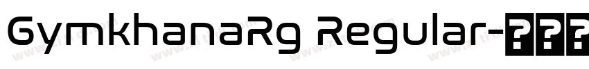 GymkhanaRg Regular字体转换 GymkhanaRg Regular字体转换